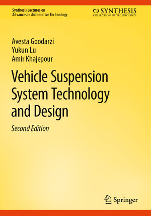 Buchcover Vehicle Suspension System Technology and Design | Avesta Goodarzi | EAN 9783031218033 | ISBN 3-031-21803-5 | ISBN 978-3-031-21803-3