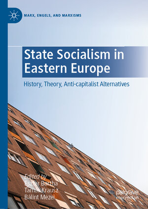 Buchcover State Socialism in Eastern Europe  | EAN 9783031225048 | ISBN 3-031-22504-X | ISBN 978-3-031-22504-8
