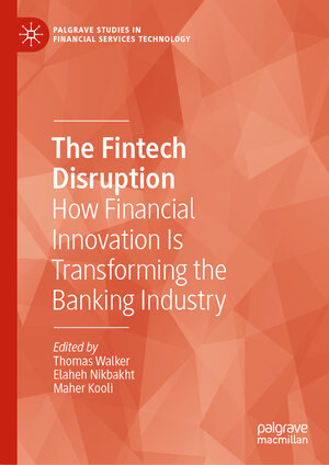 Buchcover The Fintech Disruption  | EAN 9783031230684 | ISBN 3-031-23068-X | ISBN 978-3-031-23068-4
