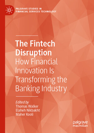Buchcover The Fintech Disruption | EAN 9783031230714 | ISBN 3-031-23071-X | ISBN 978-3-031-23071-4