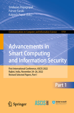 Buchcover Advancements in Smart Computing and Information Security | EAN 9783031230912 | ISBN 3-031-23091-4 | ISBN 978-3-031-23091-2