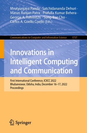 Buchcover Innovations in Intelligent Computing and Communication  | EAN 9783031232329 | ISBN 3-031-23232-1 | ISBN 978-3-031-23232-9