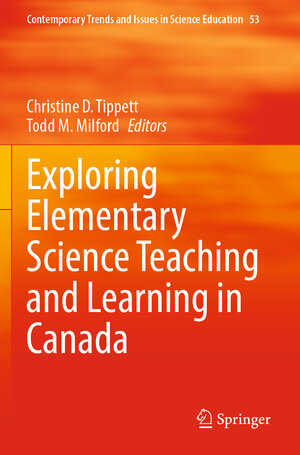 Buchcover Exploring Elementary Science Teaching and Learning in Canada | EAN 9783031239380 | ISBN 3-031-23938-5 | ISBN 978-3-031-23938-0