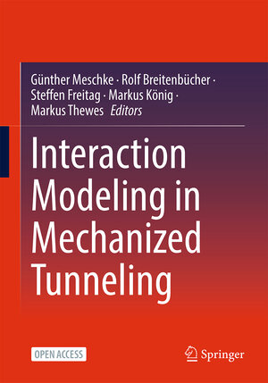 Buchcover Interaction Modeling in Mechanized Tunneling  | EAN 9783031240652 | ISBN 3-031-24065-0 | ISBN 978-3-031-24065-2