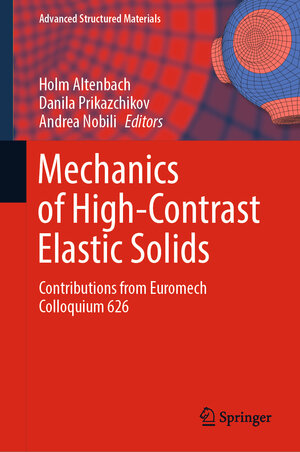 Buchcover Mechanics of High-Contrast Elastic Solids  | EAN 9783031241406 | ISBN 3-031-24140-1 | ISBN 978-3-031-24140-6