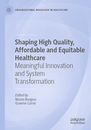 Buchcover Shaping High Quality, Affordable and Equitable Healthcare | EAN 9783031242144 | ISBN 3-031-24214-9 | ISBN 978-3-031-24214-4