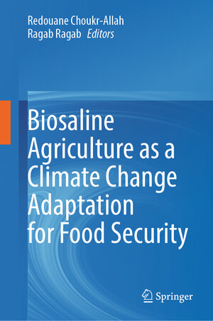 Buchcover Biosaline Agriculture as a Climate Change Adaptation for Food Security  | EAN 9783031242793 | ISBN 3-031-24279-3 | ISBN 978-3-031-24279-3