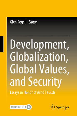 Buchcover Development, Globalization, Global Values, and Security  | EAN 9783031245121 | ISBN 3-031-24512-1 | ISBN 978-3-031-24512-1