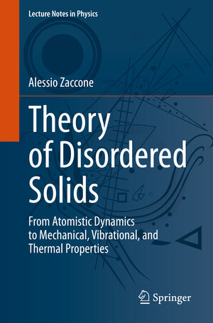 Buchcover Theory of Disordered Solids | Alessio Zaccone | EAN 9783031247064 | ISBN 3-031-24706-X | ISBN 978-3-031-24706-4