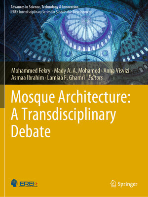 Buchcover Mosque Architecture: A Transdisciplinary Debate  | EAN 9783031247538 | ISBN 3-031-24753-1 | ISBN 978-3-031-24753-8