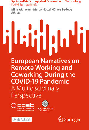Buchcover European Narratives on Remote Working and Coworking During the COVID-19 Pandemic | EAN 9783031260186 | ISBN 3-031-26018-X | ISBN 978-3-031-26018-6