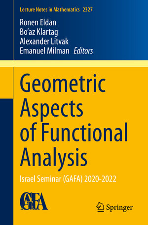 Buchcover Geometric Aspects of Functional Analysis  | EAN 9783031263002 | ISBN 3-031-26300-6 | ISBN 978-3-031-26300-2
