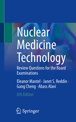 Buchcover Nuclear Medicine Technology | Eleanor Mantel | EAN 9783031267192 | ISBN 3-031-26719-2 | ISBN 978-3-031-26719-2