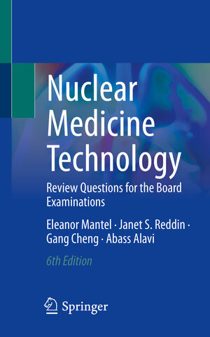 Buchcover Nuclear Medicine Technology | Eleanor Mantel | EAN 9783031267208 | ISBN 3-031-26720-6 | ISBN 978-3-031-26720-8