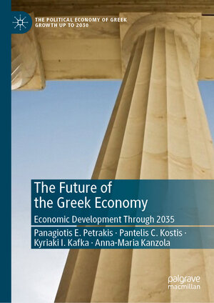Buchcover The Future of the Greek Economy | Panagiotis E. Petrakis | EAN 9783031268724 | ISBN 3-031-26872-5 | ISBN 978-3-031-26872-4