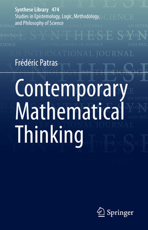 Buchcover Contemporary Mathematical Thinking | Frédéric Patras | EAN 9783031275470 | ISBN 3-031-27547-0 | ISBN 978-3-031-27547-0