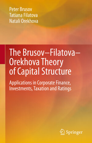 Buchcover The Brusov–Filatova–Orekhova Theory of Capital Structure | Peter Brusov | EAN 9783031279294 | ISBN 3-031-27929-8 | ISBN 978-3-031-27929-4