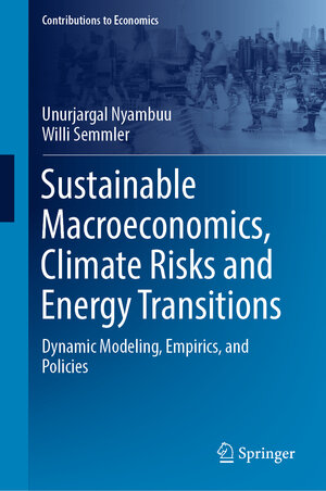 Buchcover Sustainable Macroeconomics, Climate Risks and Energy Transitions | Unurjargal Nyambuu | EAN 9783031279812 | ISBN 3-031-27981-6 | ISBN 978-3-031-27981-2