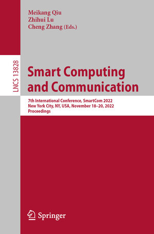 Buchcover Smart Computing and Communication  | EAN 9783031281235 | ISBN 3-031-28123-3 | ISBN 978-3-031-28123-5