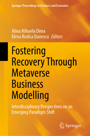 Buchcover Fostering Recovery Through Metaverse Business Modelling | EAN 9783031282553 | ISBN 3-031-28255-8 | ISBN 978-3-031-28255-3