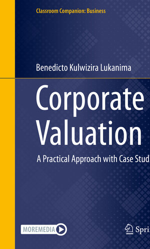 Buchcover Corporate Valuation | Benedicto Kulwizira Lukanima | EAN 9783031282669 | ISBN 3-031-28266-3 | ISBN 978-3-031-28266-9