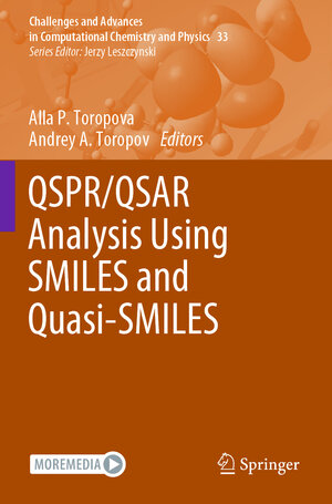 Buchcover QSPR/QSAR Analysis Using SMILES and Quasi-SMILES | EAN 9783031284038 | ISBN 3-031-28403-8 | ISBN 978-3-031-28403-8