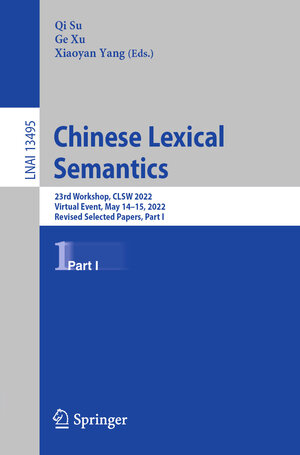 Buchcover Chinese Lexical Semantics | EAN 9783031289538 | ISBN 3-031-28953-6 | ISBN 978-3-031-28953-8