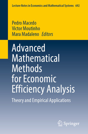 Buchcover Advanced Mathematical Methods for Economic Efficiency Analysis  | EAN 9783031295829 | ISBN 3-031-29582-X | ISBN 978-3-031-29582-9