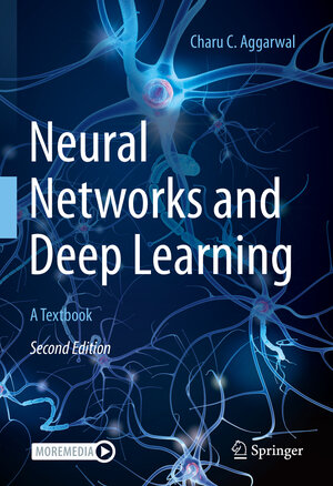 Buchcover Neural Networks and Deep Learning | Charu C. Aggarwal | EAN 9783031296420 | ISBN 3-031-29642-7 | ISBN 978-3-031-29642-0