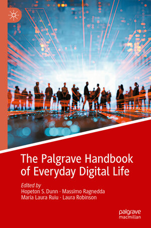 Buchcover The Palgrave Handbook of Everyday Digital Life  | EAN 9783031304385 | ISBN 3-031-30438-1 | ISBN 978-3-031-30438-5
