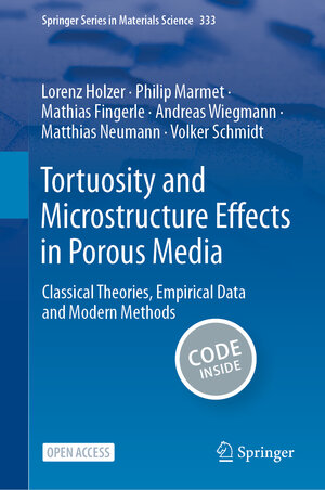 Buchcover Tortuosity and Microstructure Effects in Porous Media | Lorenz Holzer | EAN 9783031304774 | ISBN 3-031-30477-2 | ISBN 978-3-031-30477-4