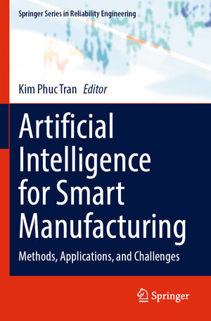 Buchcover Artificial Intelligence for Smart Manufacturing | EAN 9783031305122 | ISBN 3-031-30512-4 | ISBN 978-3-031-30512-2