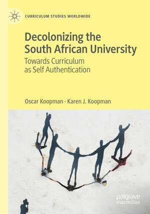 Buchcover Decolonizing the South African University | Oscar Koopman | EAN 9783031312397 | ISBN 3-031-31239-2 | ISBN 978-3-031-31239-7