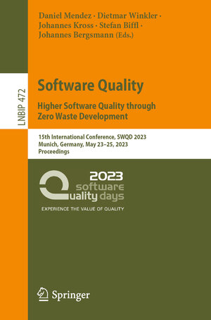 Buchcover Software Quality: Higher Software Quality through Zero Waste Development | EAN 9783031314872 | ISBN 3-031-31487-5 | ISBN 978-3-031-31487-2