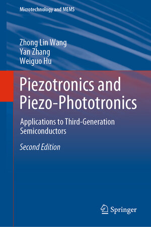 Buchcover Piezotronics and Piezo-Phototronics | Zhong Lin Wang | EAN 9783031314964 | ISBN 3-031-31496-4 | ISBN 978-3-031-31496-4