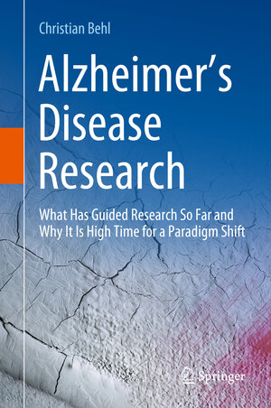 Buchcover Alzheimer’s Disease Research | Christian Behl | EAN 9783031315701 | ISBN 3-031-31570-7 | ISBN 978-3-031-31570-1