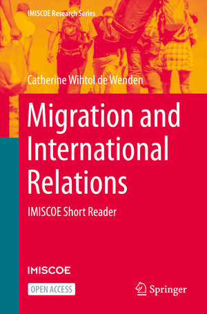 Buchcover Migration and International Relations | Catherine Wihtol de Wenden | EAN 9783031317156 | ISBN 3-031-31715-7 | ISBN 978-3-031-31715-6