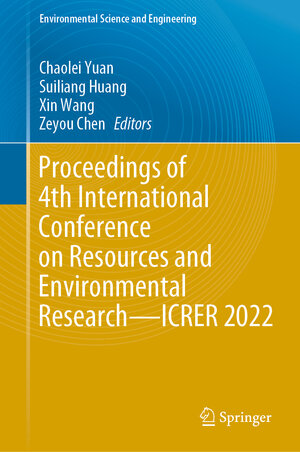 Buchcover Proceedings of 4th International Conference on Resources and Environmental Research—ICRER 2022  | EAN 9783031318078 | ISBN 3-031-31807-2 | ISBN 978-3-031-31807-8