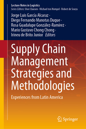 Buchcover Supply Chain Management Strategies and Methodologies  | EAN 9783031320323 | ISBN 3-031-32032-8 | ISBN 978-3-031-32032-3