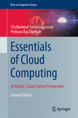 Buchcover Essentials of Cloud Computing | Chellammal Surianarayanan | EAN 9783031320439 | ISBN 3-031-32043-3 | ISBN 978-3-031-32043-9