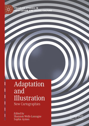 Buchcover Adaptation and Illustration  | EAN 9783031321344 | ISBN 3-031-32134-0 | ISBN 978-3-031-32134-4