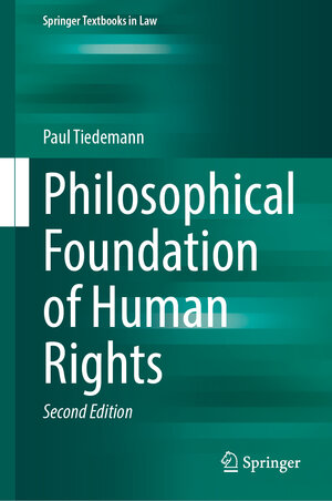 Buchcover Philosophical Foundation of Human Rights | Paul Tiedemann | EAN 9783031322921 | ISBN 3-031-32292-4 | ISBN 978-3-031-32292-1