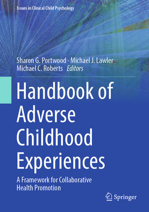 Buchcover Handbook of Adverse Childhood Experiences  | EAN 9783031325977 | ISBN 3-031-32597-4 | ISBN 978-3-031-32597-7