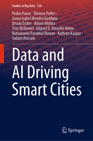 Buchcover Data and AI Driving Smart Cities | Pedro Ponce | EAN 9783031328282 | ISBN 3-031-32828-0 | ISBN 978-3-031-32828-2