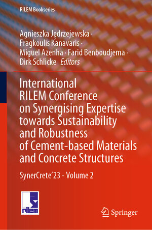 Buchcover International RILEM Conference on Synergising Expertise towards Sustainability and Robustness of Cement-based Materials and Concrete Structures | EAN 9783031331862 | ISBN 3-031-33186-9 | ISBN 978-3-031-33186-2