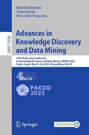 Buchcover Advances in Knowledge Discovery and Data Mining  | EAN 9783031333835 | ISBN 3-031-33383-7 | ISBN 978-3-031-33383-5