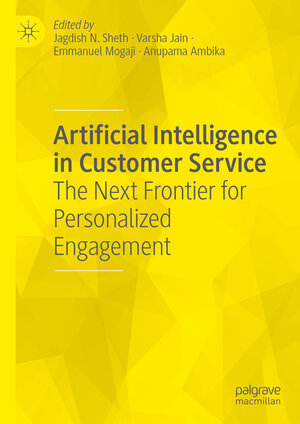 Buchcover Artificial Intelligence in Customer Service  | EAN 9783031338977 | ISBN 3-031-33897-9 | ISBN 978-3-031-33897-7