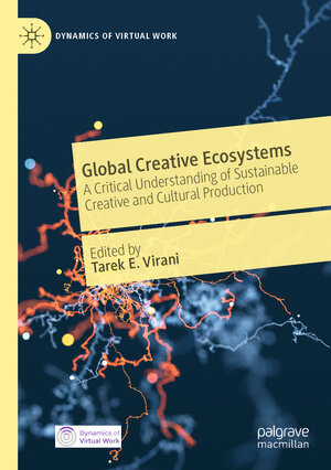 Buchcover Global Creative Ecosystems | EAN 9783031339639 | ISBN 3-031-33963-0 | ISBN 978-3-031-33963-9