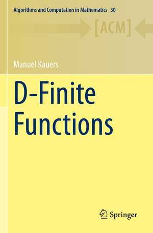 Buchcover D-Finite Functions | Manuel Kauers | EAN 9783031346545 | ISBN 3-031-34654-8 | ISBN 978-3-031-34654-5