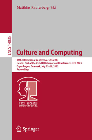 Buchcover Culture and Computing | EAN 9783031347320 | ISBN 3-031-34732-3 | ISBN 978-3-031-34732-0